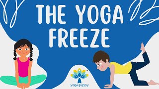 The Yoga Freeze  Warm Up  Action Song for Kids  Yoga Guppy by Rashmi Ramesh [upl. by Argella352]