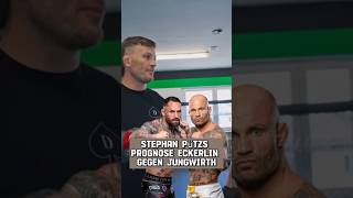 Stephan Pützs Prognose Eckerlin gegen Jungwirth mma fighter fight eckerlin jungwirth christian [upl. by Kattie523]