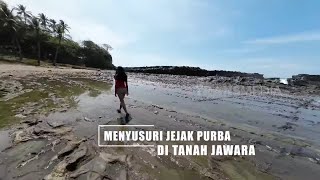 FULL MENYUSURI JEJAK PURBA DI TANAH JAWARA  JEJAK PETUALANG 171124 [upl. by Thekla]