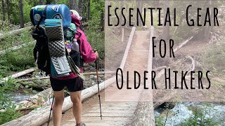 Essential Gear Tips For Older Backpackers [upl. by Namlak308]