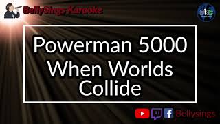 Powerman 5000  When Worlds Collide Karaoke [upl. by Eilema]