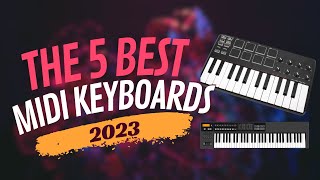 Best MIDI Keyboards 2024 Review Demo Features Find the Best MIDI Keyboard For Your Next Track [upl. by Farmann]