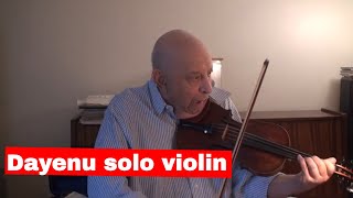 Dayenu solo violin  Arkady Karpilovsky [upl. by Erich]