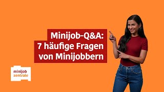 Du fragst wir antworten 7 häufige Fragen von Minijobbern rund um den Minijob [upl. by Tann]