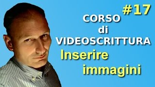 Maggiolina  Corso di Videoscrittura  17 Inserire immagini nel testo [upl. by Hamfurd]