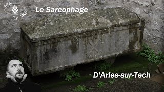 Le Sarcophage dArles sur Tech [upl. by Niloc590]