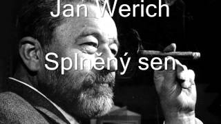 Jan Werich  Splněný sen [upl. by Nohsid]