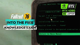 Fallout 76  Into the Fire Knowledge Exam Test [upl. by Schmidt783]