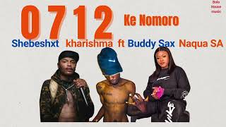 0712  Kharishma Ft Shebeshxt Buddy Sax Naqua SA  2024 unreleased track [upl. by Tallia876]