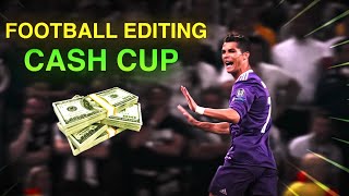 EDITING CASH CUP💸🏆  10K SPECIAL🤩 [upl. by Sarilda]