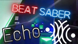 Echo  Starset  Beat Saber Expert [upl. by Arihas]