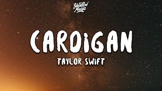 Taylor Swift  cardigan Lyrics [upl. by Eiryk]