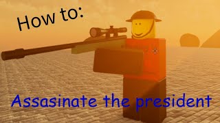 How to Assassinate the President Roblox Neighbourhood War Classic Skit [upl. by Stearn22]