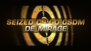 Seized CSGO CSDM  demirage [upl. by Alyahc]