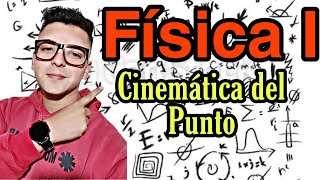 Cinemática del Punto  Movimiento en una dimensión  Física I  P3 [upl. by Ueik631]