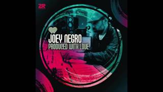 Joey Negro  I Recognise feat Sacha Williamson [upl. by Ynnaj]