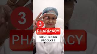 3 Pharmacy Brightening Products 😀☺️😇 trending pharmacy lotion [upl. by Anirbus]