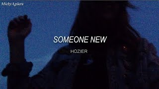 HOZIER  Someone New  Letra en español sub inglés [upl. by Ahseiat688]