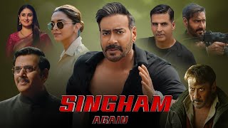 Singham Again Full Movie Hindi  Ajay Devgn Kareena Kapoor Akshay Kumar Deepika [upl. by Drugge272]