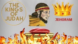 Jehoram  The Fifth King Of Judah THE KINGS OF JUDAH [upl. by Haskell]