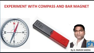 Deflection in Compass Needle due to magnetic field of Bar magnet [upl. by Raul]