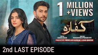 Kaffara 2nd Last Episode Promo  Pakistani Drama  Jam Zikrullah Khan [upl. by Raney]