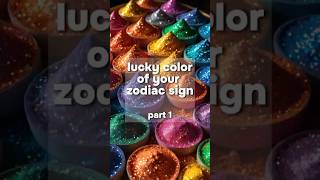 Pt1 🍀 Lucky Color of Your Zodiac Sign ✨ [upl. by Falda]