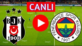 🔴 FENERBAHÇE BEŞİKTAŞ MAÇI CANLI İZLE  eFootball Türkçe Simülasyon [upl. by Lorsung]