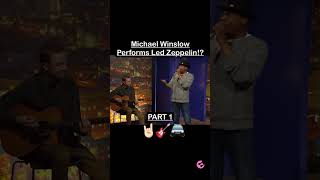 🎸🤘🏻🚔Michael Winslow from Police Academy performs Led Zeppelin PART 1 [upl. by Hut]