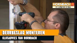 Deurbeslag monteren met HORNBACH [upl. by Amled756]