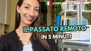 IL PASSATO REMOTO in 5 minuti 🇮🇹 [upl. by Ko]