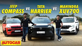 Tata Harrier vs Mahindra XUV700 vs Jeep Compass  Best diesel auto SUV  Comparison  Autocar India [upl. by Marcell939]