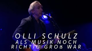 Olli Schulz  Als Musik noch richtig groß war Live LateNightBerlin [upl. by Colfin334]