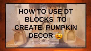 USING DT WOOD BLOCKS TO CREATE RUSTIC PUMPKIN DECOR [upl. by Cirtap31]