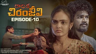 Radhika Chiranjeevi  Episode  10  Tanuja Madhurapantula  Siva Ponnaganti  Telugu Web Series [upl. by Oiliruam]