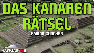 Das Kanaren Rätsel  Ramon Zürcher  Mysterien der Vergangenheit [upl. by Taffy]