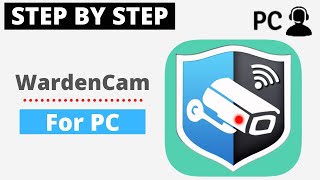 How To Install and Download WardenCam For PC Windows or Mac [upl. by Nevlin]