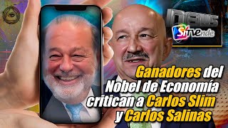 Ganadores del Nobel de Economía critican a Carlos Slim y Carlos Salinas de Gortari [upl. by Hinkle]