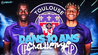 FIFA 22  CARRIÈRE TOULOUSE  10 ANS CHALLENGE PS5 [upl. by Tracee730]