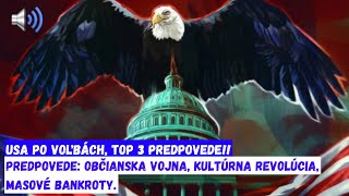 USA po voľbách TOP 3 predpovede [upl. by Shermy27]