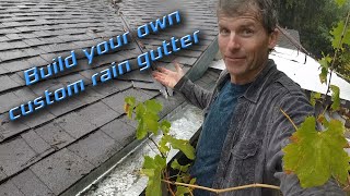 How to build a custom Rain Gutter [upl. by Zampino28]