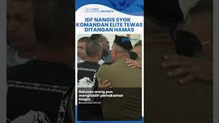 Menangis Histeris Tentara Israel Syok Komandan Elite Perangnya Bisa Tewas di Tangan Hamas [upl. by Dyke]