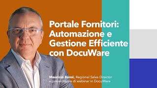 Portale Fornitori Automazione e Gestione Efficiente con DocuWare [upl. by Ahsakat]