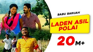 Laden Asil Polai  Babu Baruah  Rekibul  Utpal Das  Pankaj Ingti  Superhit Assamese Song [upl. by Ahseinad]