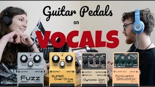 Guitar Pedals on VOCALS [upl. by Lleryt]