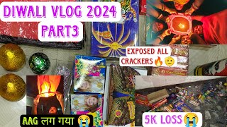 Diwali Vlog 2024 part 3 parachute main aag lag gya😱 expose all crackers 😁 [upl. by Kerr]