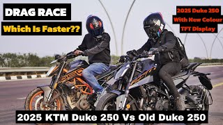 2025 KTM DUKE 250 VS OLD DUKE 250  DRAG RACE [upl. by Rizika]