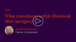 What constitutes unfair dismissal after an injury [upl. by Elleb564]