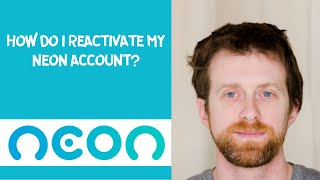 How do I reactivate my Neon account [upl. by Noremac]