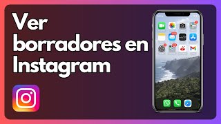 Cómo ver borradores en Instagram [upl. by Ynnod]